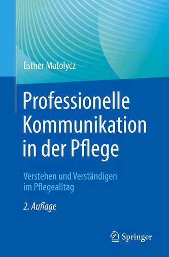 Professionelle Kommunikation in der Pflege