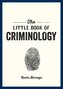 The Little Book of Criminology