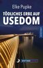 Tödliches Erbe auf Usedom