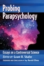 Probing Parapsychology
