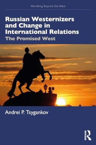 Russian Westernizers and Change in International Relations