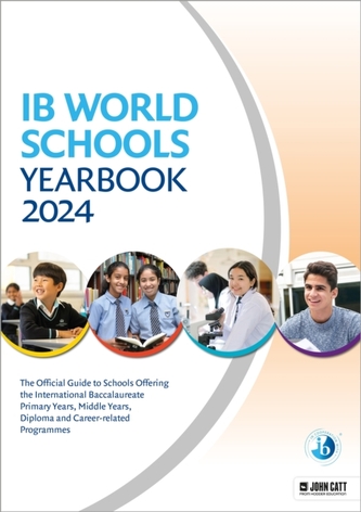 IB World Schools Yearbook 2024: The Official Guide to Schools Offering the International Baccalaureate Primary Years, Mi