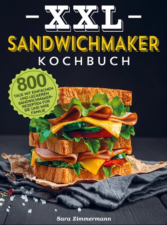 XXL Sandwichmaker Kochbuch