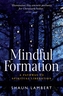 Mindful Formation