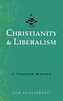 Christianity & Liberalism