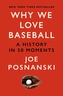 Why We Love Baseball