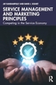 Service Management and Marketing Principles
