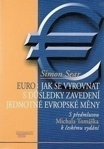 EURO:Jak se vyrovnat s důsled.