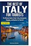 The Best of Italy for Tourists