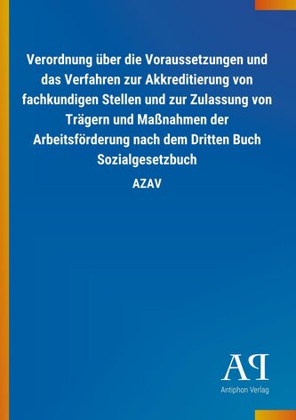 Verordnung über die Voraussetzungen und das Verfahren zur Akkreditierung von fachkundigen Stellen und zur Zulassung von Trägern