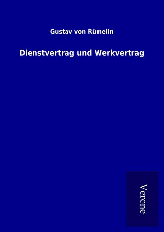 Dienstvertrag und Werkvertrag