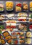 Meal Prep für Jeden: 10 einfache Wochenpläne, über 250 innovative Rezepte