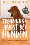 Trennungsangst bei Hunden