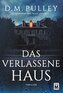 Das verlassene Haus