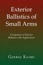Exterior Ballistics of Small Arms