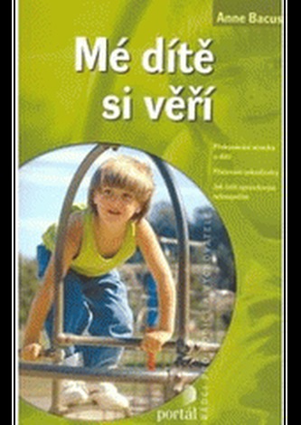 Mé dítě si věří