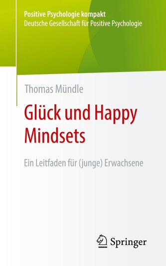Glück und Happy Mindsets