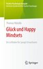 Glück und Happy Mindsets