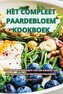 HET COMPLEET PAARDEBLOEM KOOKBOEK