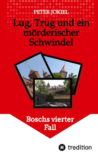 Lug, Trug und ein mörderischer Schwindel