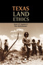 Texas Land Ethics