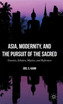 Asia, Modernity, and the Pursuit of the Sacred