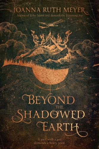 BEYOND THE SHADOWED EARTH BEYOND THE SHADOWED EARTH