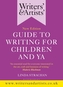 Writers' & Artists' Guide to Writing for Children and YA