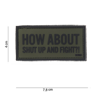 Gumová nášivka 101 Inc nápis How About Shut Up - olivová