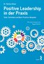 Positive Leadership in der Praxis