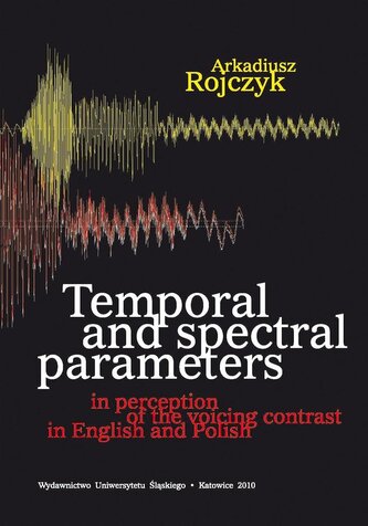 Temporal and spectral parameters in perception... Temporal and spectral parameters in perception...