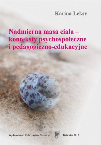 Nadmierna masa ciała konteksty psychospołeczne... Nadmierna masa ciała konteksty psychospołeczne...