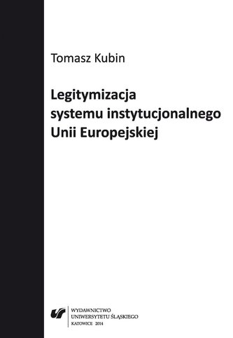Legitymizacja systemu instytucjonalnego Unii... Legitymizacja systemu instytucjonalnego Unii...