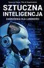 Sztuczna inteligencja: zagrożenia dla ludzkości
