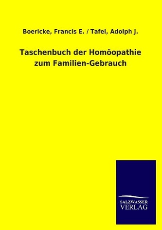 Taschenbuch der Homöopathie zum Familien-Gebrauch