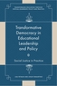 Transformative Democracy in Educational Leadership and Policy