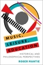 Music, Leisure, Education