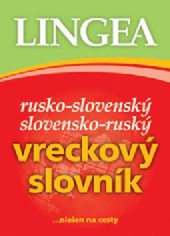 Rusko-slovenský slovensko-ruský vreckový slovník...nielen na cesty