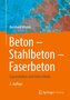 Beton ¿ Stahlbeton ¿ Faserbeton