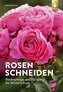 Rosen schneiden