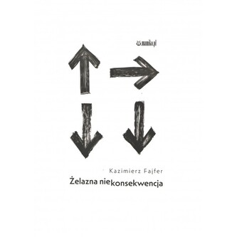 Żelazna niekonsekwencja