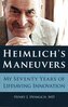 Heimlich's Maneuvers: My Seventy Years of Lifesaving Innovation