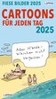 Fiese Bilder Cartoons für jeden Tag 2025: Tageskalender