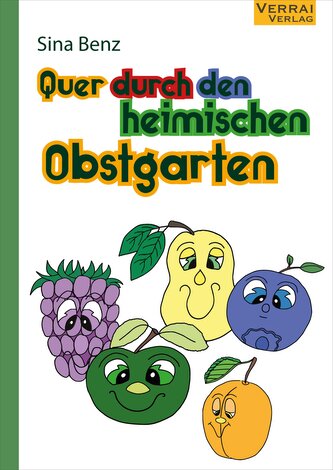 Quer durch den heimischen Obstgarten