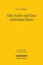 Class Action und Class Arbitration Waiver