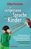 Die vergessene Sprache der Kinder