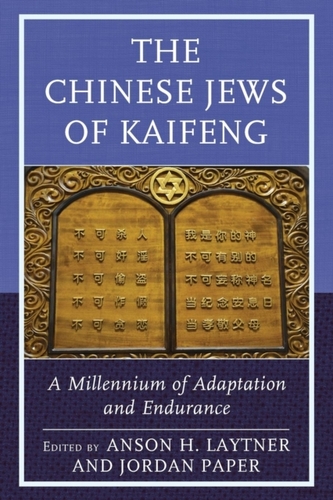 The Chinese Jews of Kaifeng