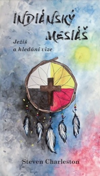 Indiánský Mesiáš