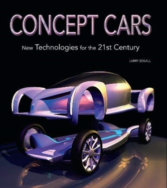 Concept Cars: New Technologies for the 21st Century