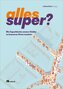 Alles super?